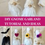 DIY Gnome Garland Tutorial and ideas graphic for pinterest. Photo has different DIY gnomes