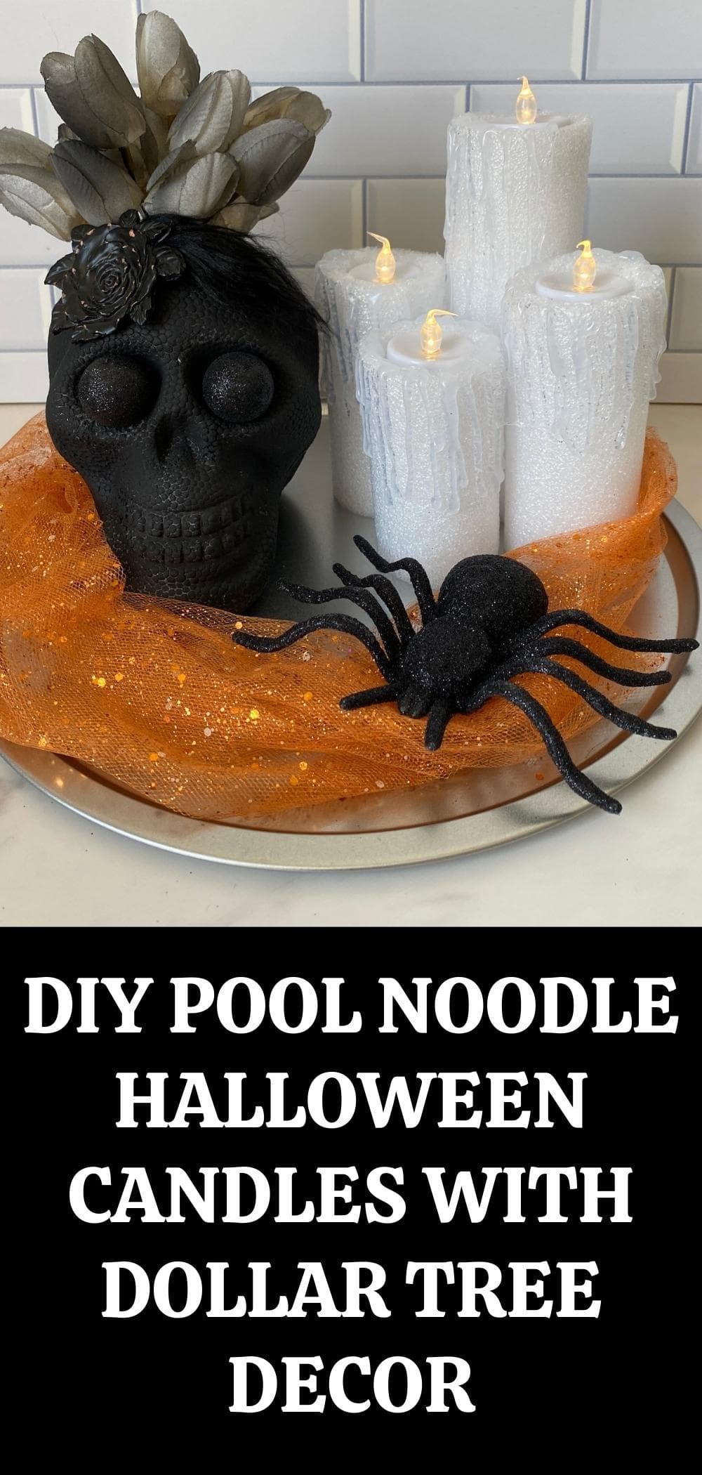 Pool Noodle Halloween Candles DIY Tutorial